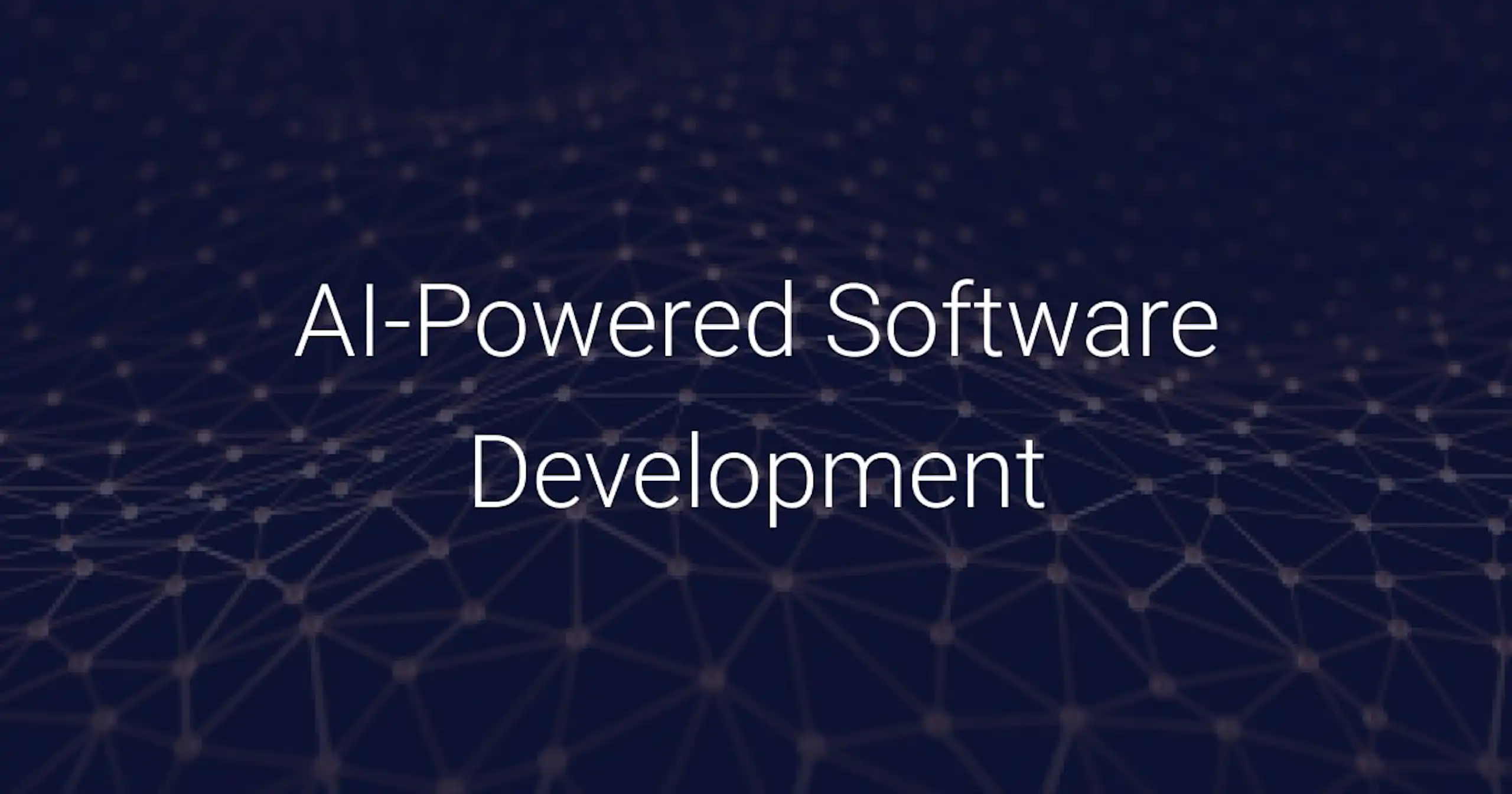 AI-powered Software Development